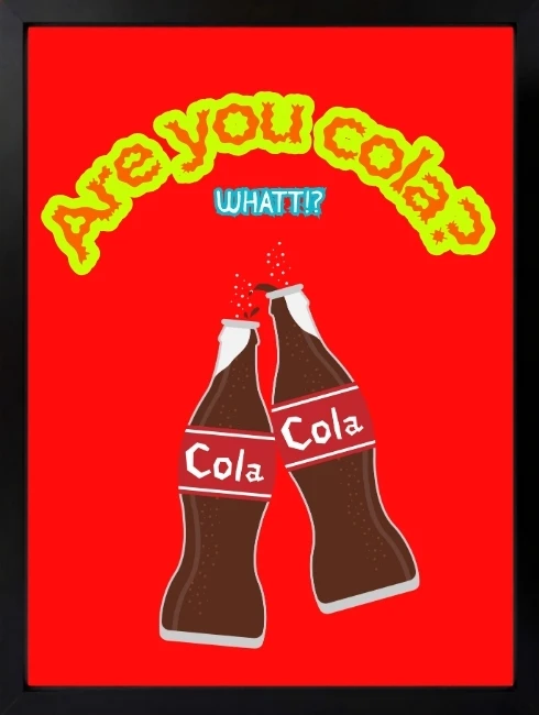 Are You Cola Duvar Tablosu 1. Fotoğraf