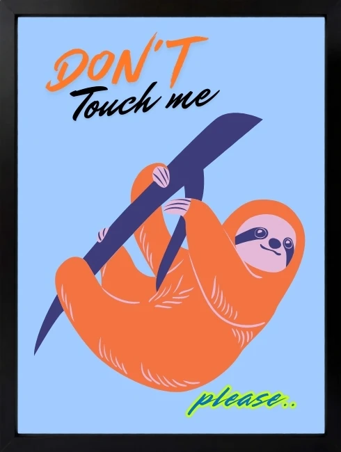 Don't Touch Me Duvar Tablosu 1. Fotoğraf