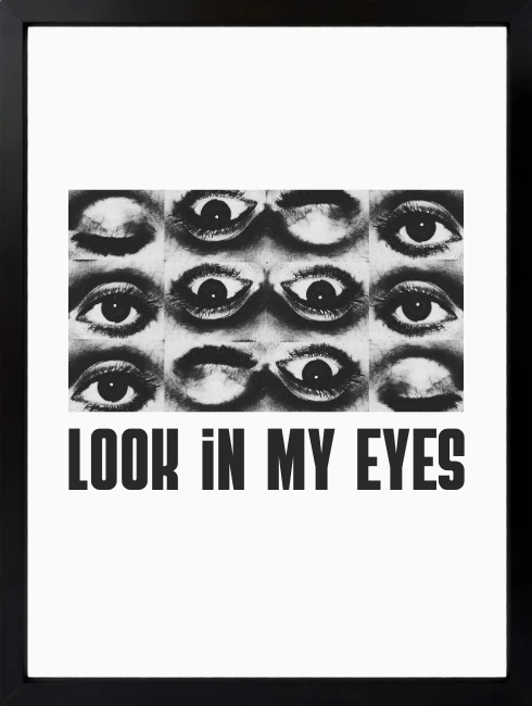 Look in My Eyes Duvar Tablosu 1. Fotoğraf