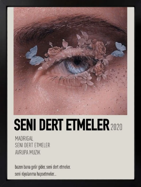 Madrigal - Seni Dert Etmeler Duvar Tablosu 1. Fotoğraf
