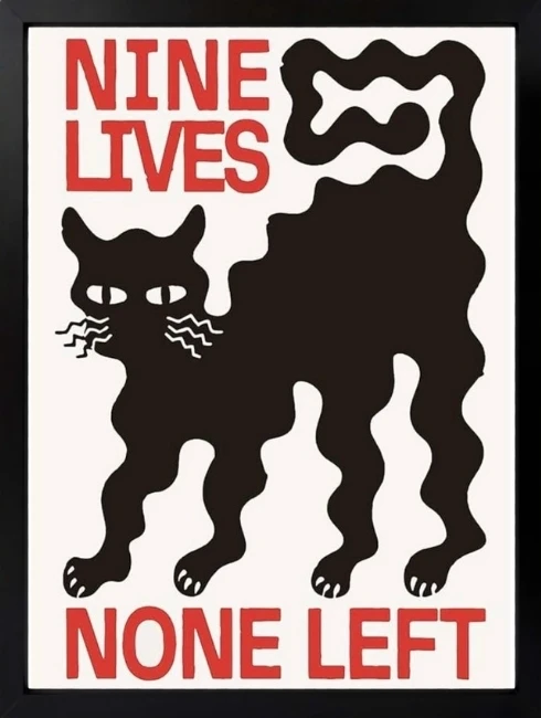 Nine Lives None Left Duvar Tablosu 1. Fotoğraf