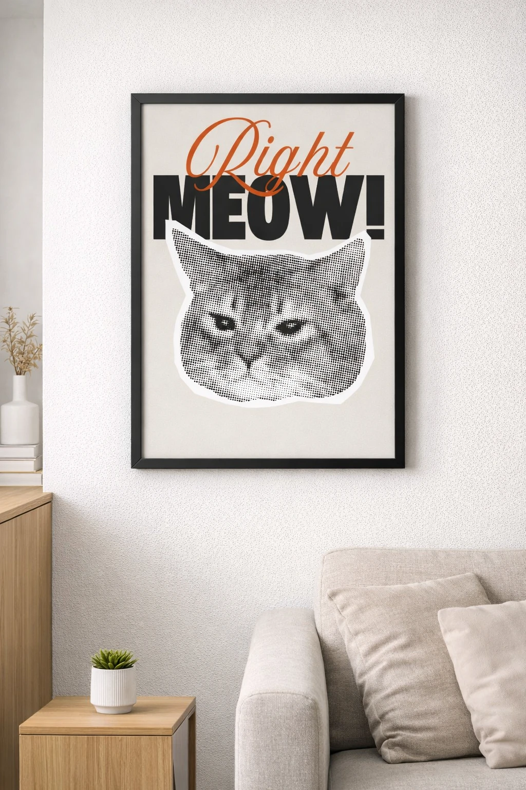Right Meow Duvar Tablosu 2. Fotoğraf