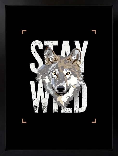 Stay Wild Kurt Duvar Tablosu 1. Fotoğraf